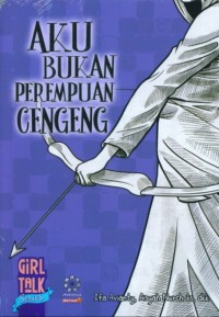 Image of AKU BUKAN PEREMPUAN CENGENG