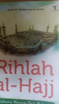 RIHLAH AL-HAJJ